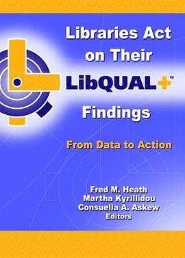 Libraries Act on Their Libqual+ Findings pdf epub mobi 电子书 下载