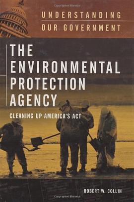The Environmental Protection Agency pdf epub mobi 电子书 下载