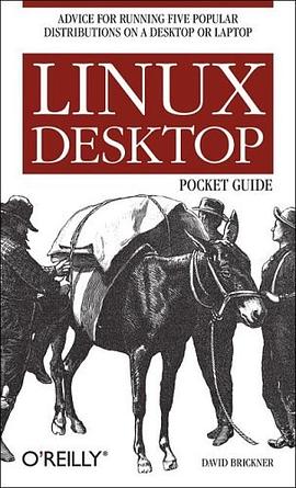 Linux Desktop Pocket Guide (Pocket Reference) pdf epub mobi 电子书 下载