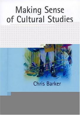 Making Sense of Cultural Studies (Theory, Culture & Society) pdf epub mobi 电子书 下载