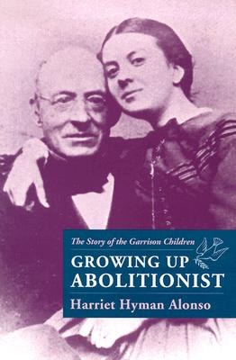 Growing Up Abolitionist pdf epub mobi 電子書 下載