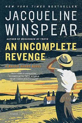 An Incomplete Revenge (Maisie Dobbs Book 5) pdf epub mobi 电子书 下载