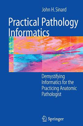 Practical Pathology Informatics pdf epub mobi 电子书 下载