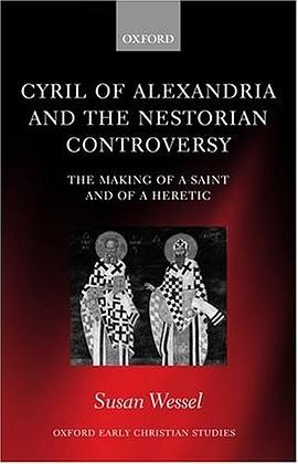 Cyril of Alexandria and the Nestorian Controversy pdf epub mobi 电子书 下载