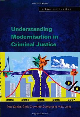 Understanding the Modernisation of Criminal Justice