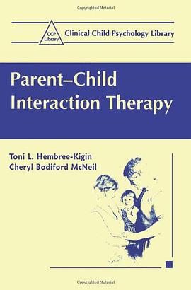 Parent-child Interaction Therapy pdf epub mobi 电子书 下载
