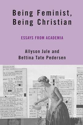 Being Feminist, Being Christian pdf epub mobi 电子书 下载