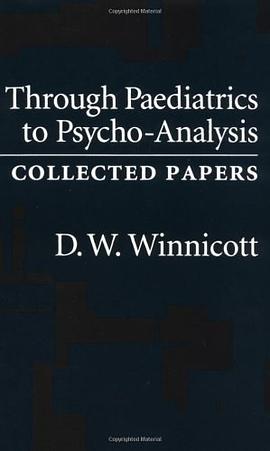Through Pediatrics to Psychoanalysis pdf epub mobi 电子书 下载