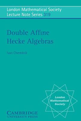 Double Affine Hecke Algebras pdf epub mobi 电子书 下载