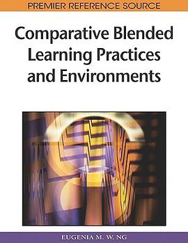 Comparative Blended Learning Practices and Environments pdf epub mobi 下载