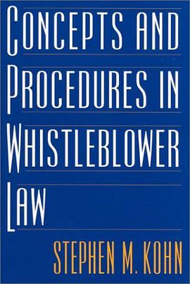 Concepts and Procedures in Whistleblower Law pdf epub mobi 电子书 下载