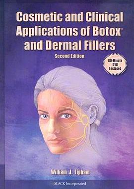 Cosmetic and Clinical Applications of Botox and Dermal Filers pdf epub mobi 电子书 下载
