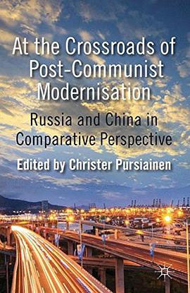 At the Crossroads of Post-Communist Modernisation pdf epub mobi 电子书 下载