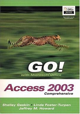 Go! with Microsoft Office Access 2003 Comprehensive pdf epub mobi 电子书 下载
