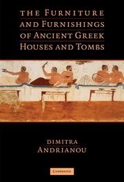The Furniture and Furnishings of Ancient Greek Houses and Tombs pdf epub mobi 电子书 下载