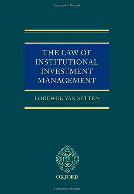 The Law of Institutional Investment Management