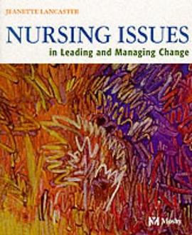 Nursing Issues in Leading and Managing Change pdf epub mobi 电子书 下载