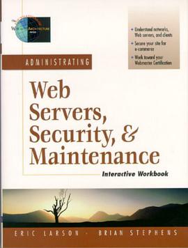 Administrating Web Servers, Security, & Maintenance Interactive Workbook pdf epub mobi 电子书 下载