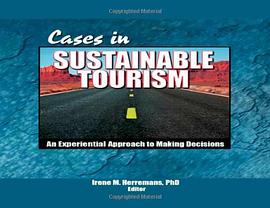 Cases in Sustainable Tourism pdf epub mobi 电子书 下载