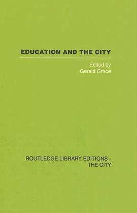 Education and the City pdf epub mobi 电子书 下载