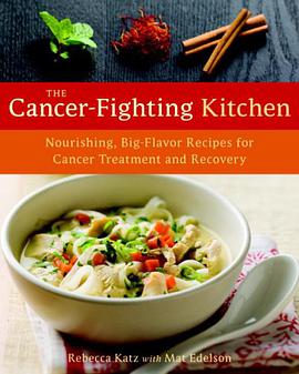 The Cancer-fighting Kitchen pdf epub mobi 电子书 下载