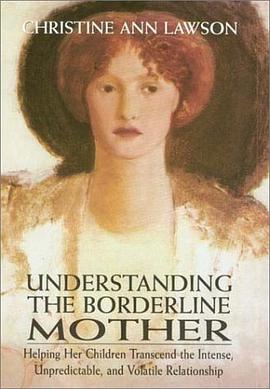 Understanding the Borderline Mother pdf epub mobi 电子书 下载