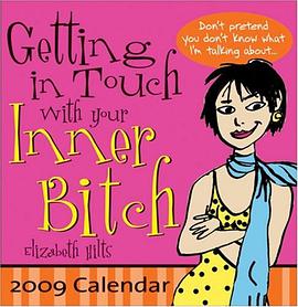 2009 Getting in Touch with Your Inner Bitch boxed calendar pdf epub mobi 电子书 下载