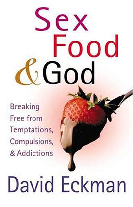 Sex, Food, and God pdf epub mobi 电子书 下载