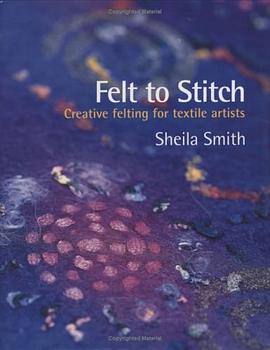 Felt to Stitch pdf epub mobi 电子书 下载