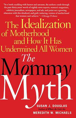 The Mommy Myth pdf epub mobi 電子書 下載