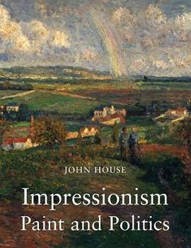 Impressionism, Paint and Politics pdf epub mobi 電子書 下載