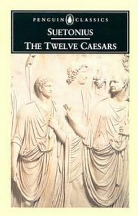 The Twelve Caesars (Penguin Classics)