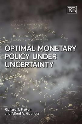 Optimal Monetary Policy Under Uncertainty pdf epub mobi 电子书 下载