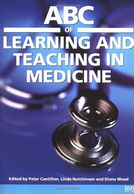 ABC of Learning and Teaching in Medicine pdf epub mobi 电子书 下载