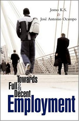 Towards Full and Decent Employment pdf epub mobi 电子书 下载