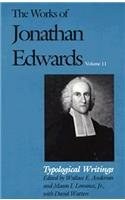Typological Writings (The Works of Jonathan Edwards Series, Volume 11) (Vol 11) pdf epub mobi 電子書 下載