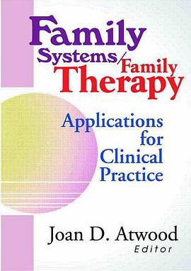 Family Systems/Family Therapy pdf epub mobi 电子书 下载