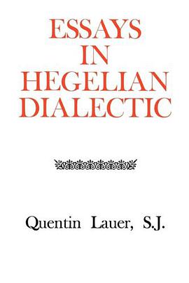 Essays in Hegelian Dialectic pdf epub mobi 电子书 下载