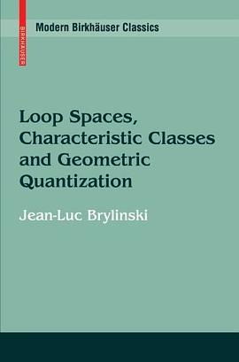 Loop Spaces, Characteristic Classes and Geometric Quantization pdf epub mobi 电子书 下载