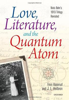 Love, Literature and the Quantum Atom pdf epub mobi 电子书 下载