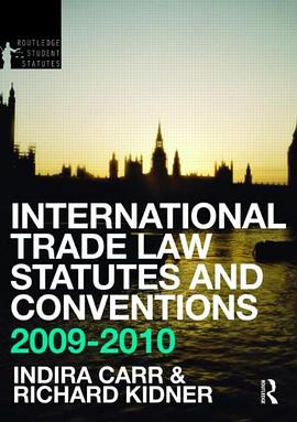 International Trade Law Statutes and Conventions 2009-2010 pdf epub mobi 电子书 下载
