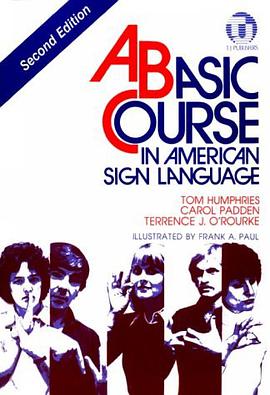 A Basic Course in American Sign Language pdf epub mobi 电子书 下载