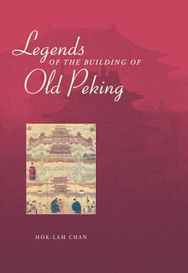 Legends of the Building of Old Peking pdf epub mobi 电子书 下载