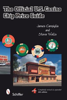 The Official U.S. Casino Chip Price Guide, Fourth Edition pdf epub mobi 电子书 下载