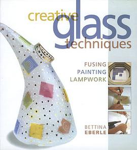 Creative Glass Techniques pdf epub mobi 电子书 下载