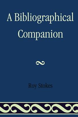 A Bibliographical Companion pdf epub mobi 电子书 下载