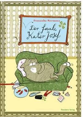 Der faule Kater Josef pdf epub mobi 电子书 下载