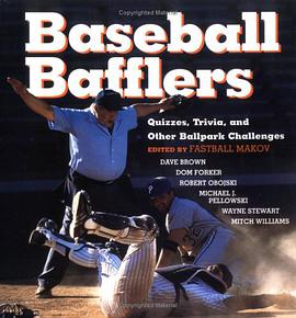 Baseball Bafflers Quizzes Trivia and Other Challen pdf epub mobi 下载