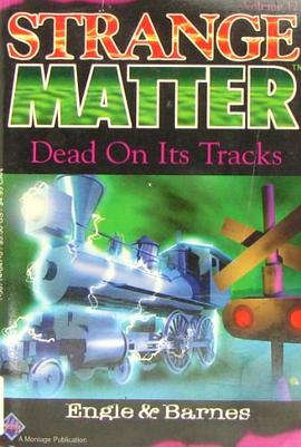 Dead on Its Tracks Strange Matter pdf epub mobi 电子书 下载
