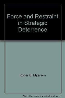 Force and Restraint in Strategic Deterrence pdf epub mobi 電子書 下載
